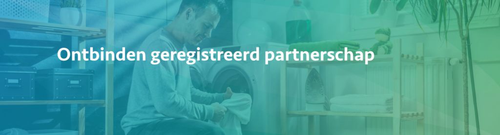 Ontbinden geregistreerd partnerschap - Scheidingsplanner Den Haag & Rijswijk